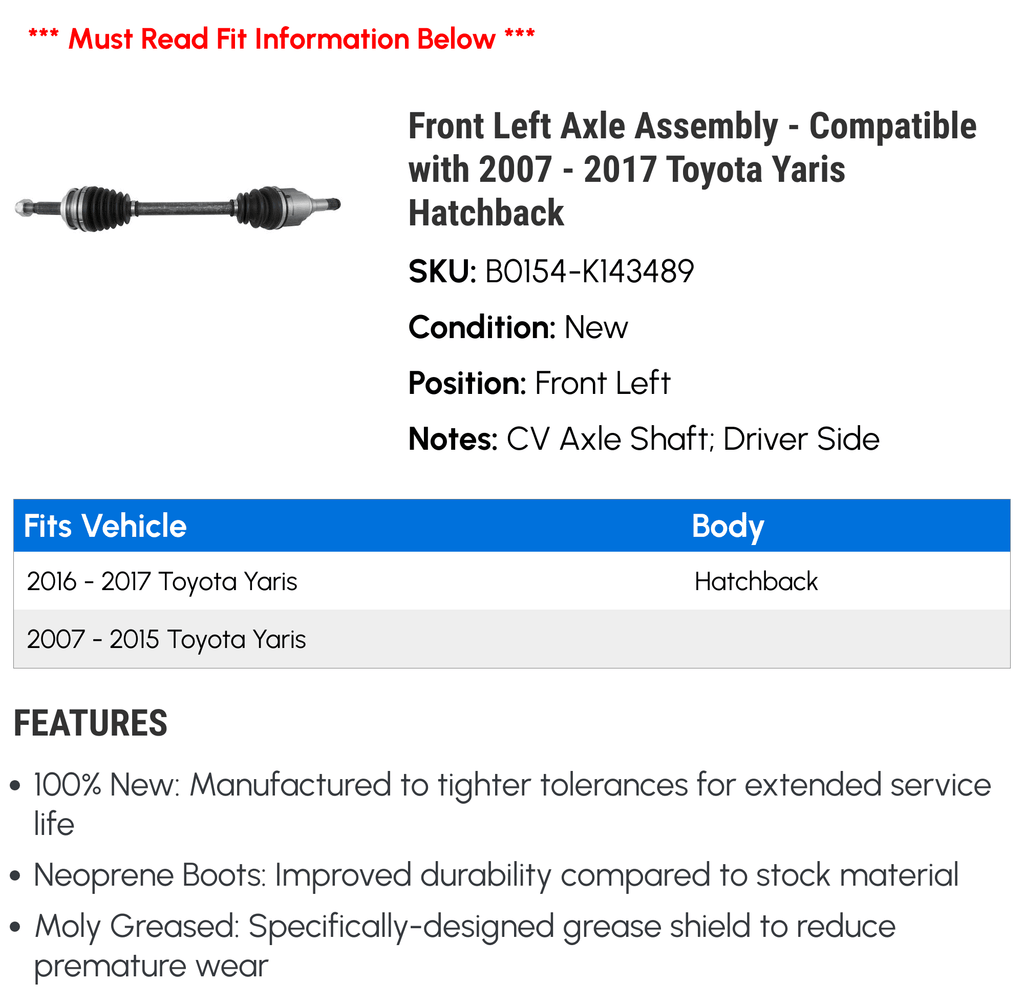 Front Left CV Axle Assembly - Compatible with 2007 - 2017 Toyota Yaris Hatchback 2008 2009 2010 2011 2012 2013 2014 2015 2016
