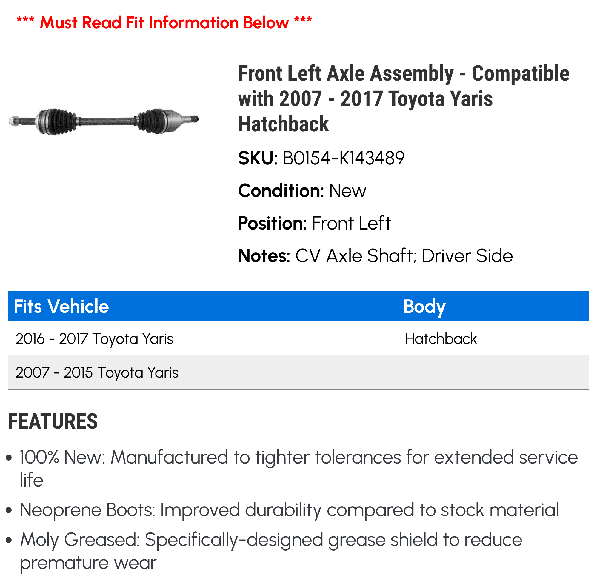Front Left CV Axle Assembly - Compatible with 2007 - 2017 Toyota Yaris Hatchback 2008 2009 2010 2011 2012 2013 2014 2015 2016